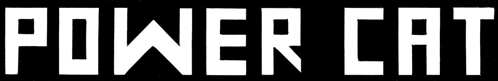 Logo that reads Power Cat in angular white letters on a black background